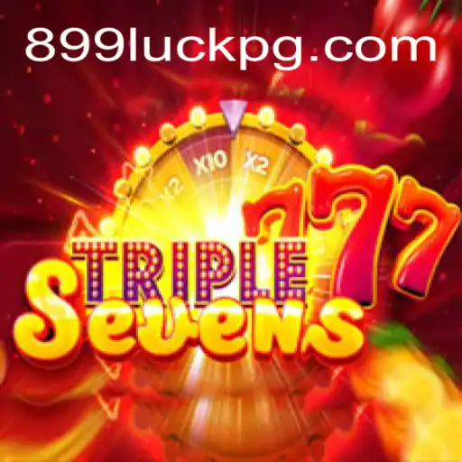 Discover 777TripleSeven: A Thrilling Adventure on 899Luck.COM Platform