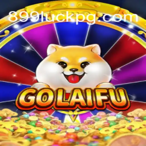 GoLaiFu: An Innovative Experience in the 899Luck.COM Platform