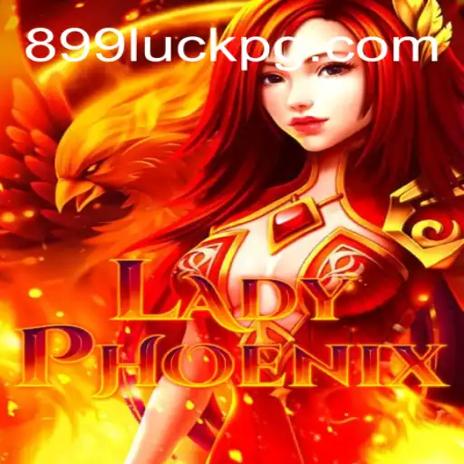 LadyPhoenix: Mesmerizing Adventures Await on the 899Luck.COM Platform