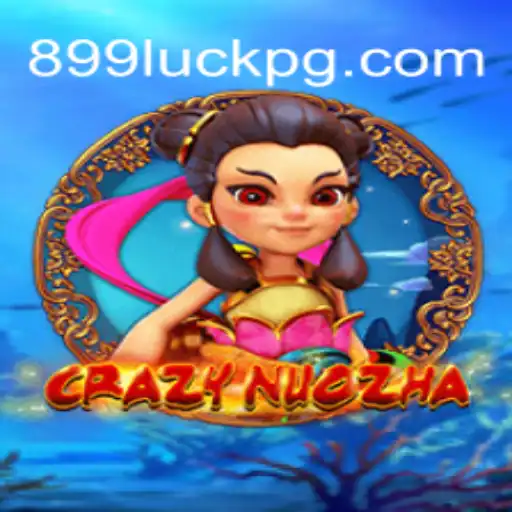 Exciting Adventures in CrazyNuoZha: Exploring the Thrills of 899Luck.COM's Premier Online Casino Experience