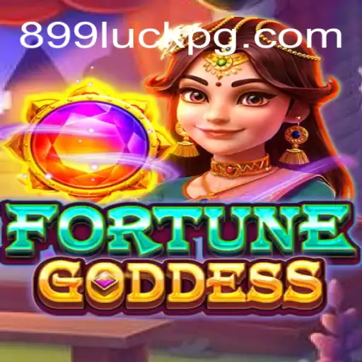 Discover the Exciting World of FORTUNEGODDESS on 899Luck.COM