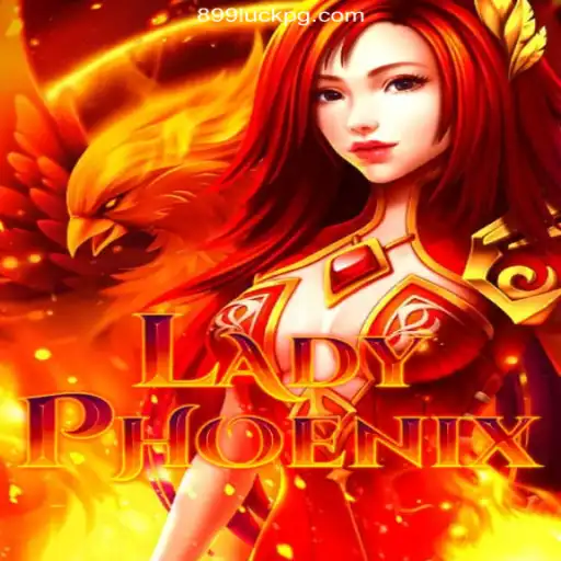 LadyPhoenix: Mesmerizing Adventures Await on the 899Luck.COM Platform