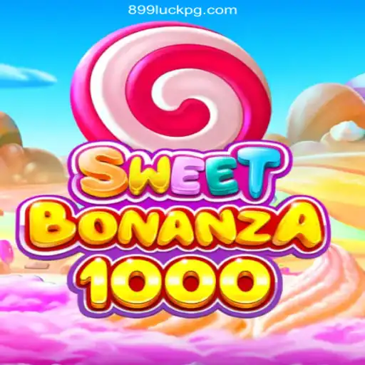SweetBonanza1000: Discover the Exciting World of Online Gaming on 899Luck.COM